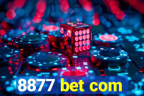 8877 bet com