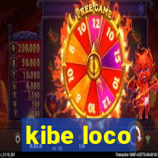 kibe loco