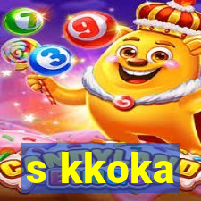 s kkoka