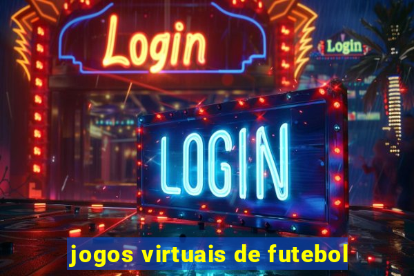 jogos virtuais de futebol