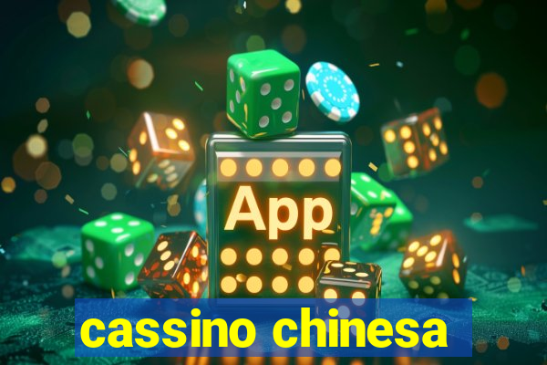 cassino chinesa