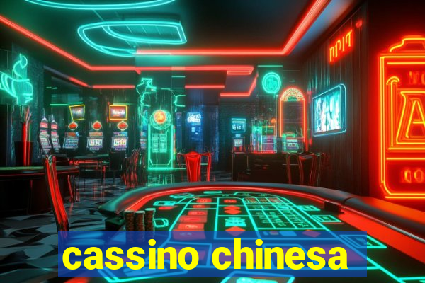 cassino chinesa