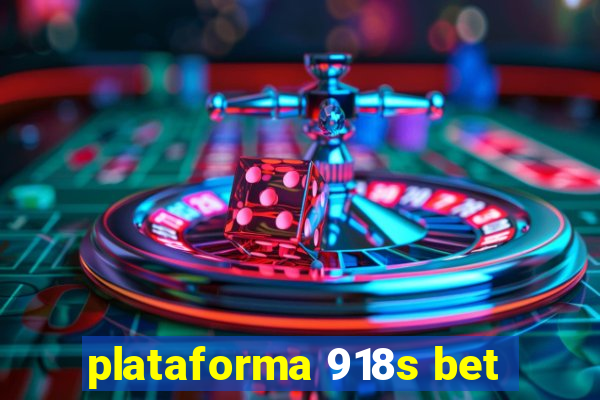 plataforma 918s bet