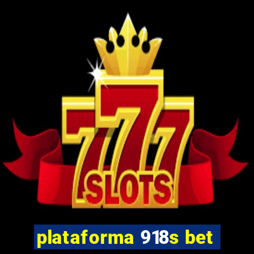 plataforma 918s bet