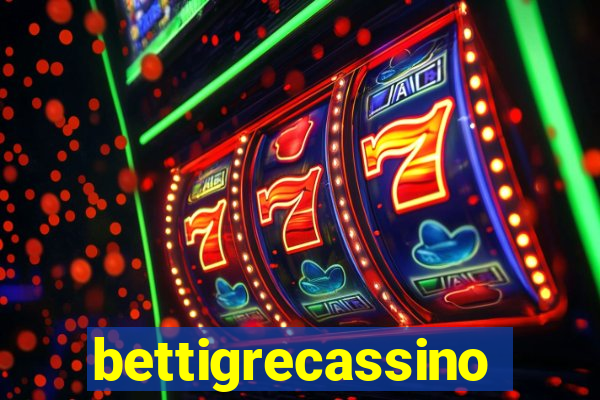 bettigrecassino