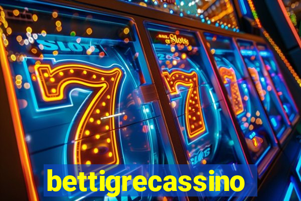 bettigrecassino