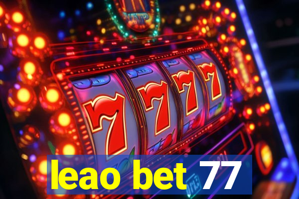 leao bet 77