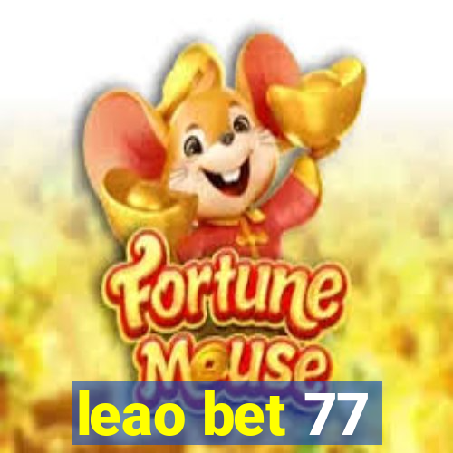 leao bet 77