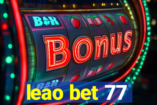 leao bet 77