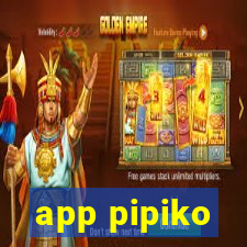 app pipiko