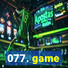 077. game