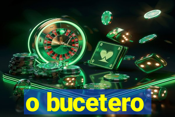 o bucetero