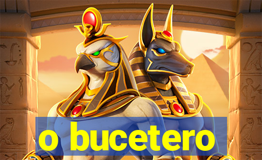 o bucetero