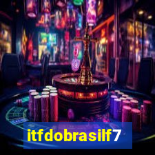 itfdobrasilf7