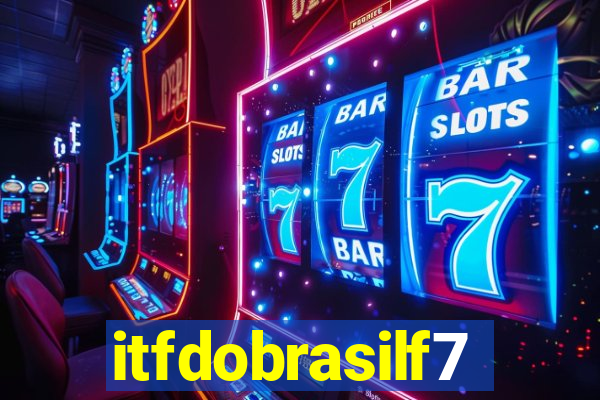 itfdobrasilf7