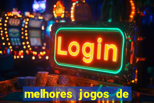 melhores jogos de para android