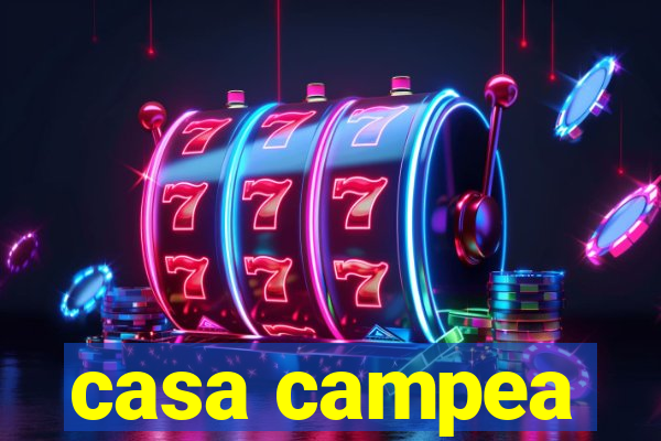 casa campea