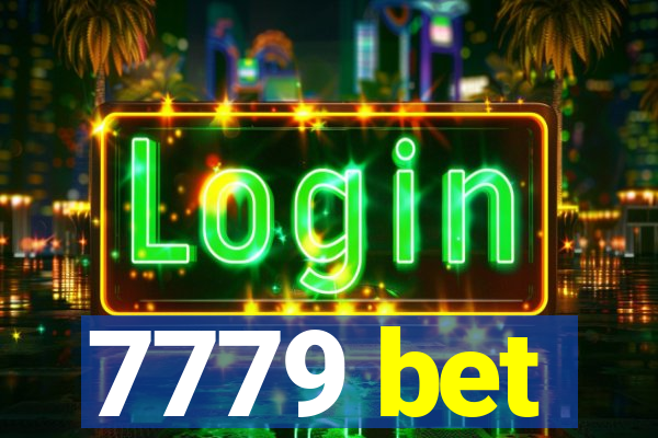 7779 bet