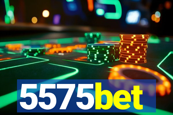 5575bet