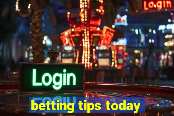 betting tips today