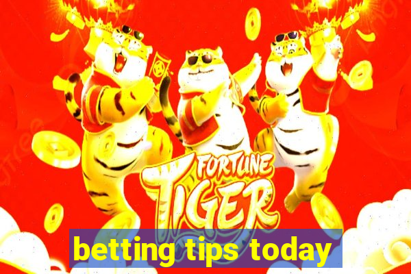 betting tips today