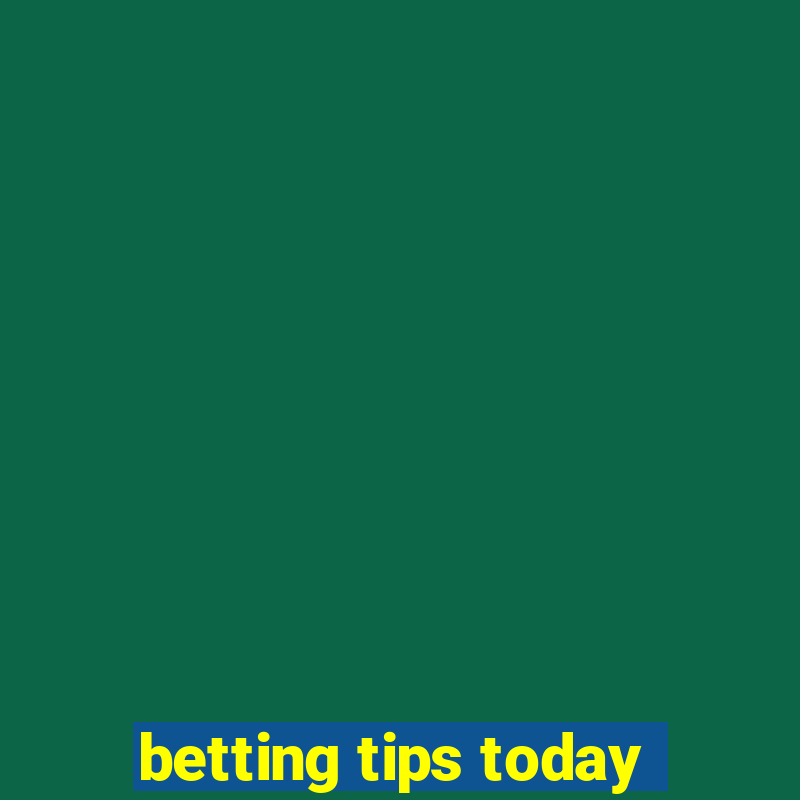 betting tips today