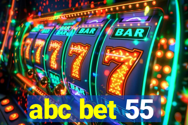 abc bet 55