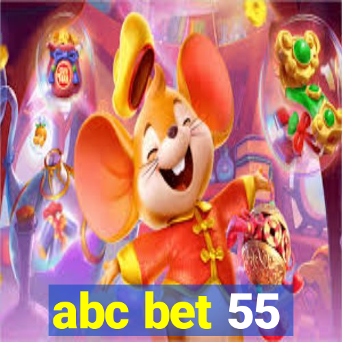 abc bet 55