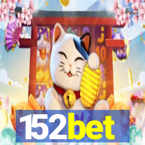 152bet