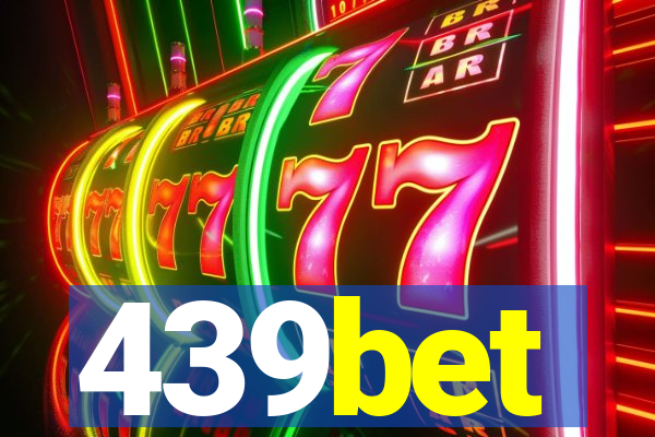 439bet