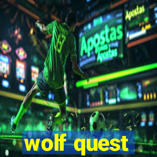 wolf quest