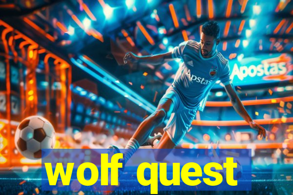 wolf quest