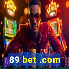 89 bet .com