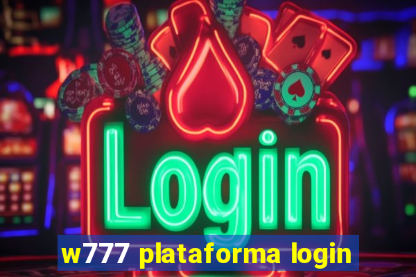 w777 plataforma login