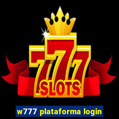 w777 plataforma login