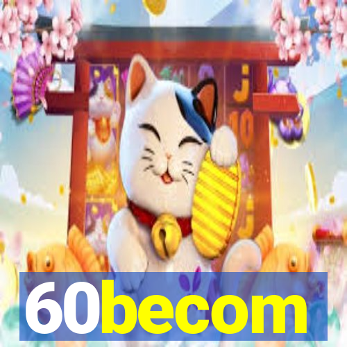 60becom