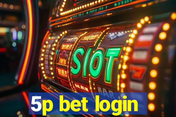 5p bet login