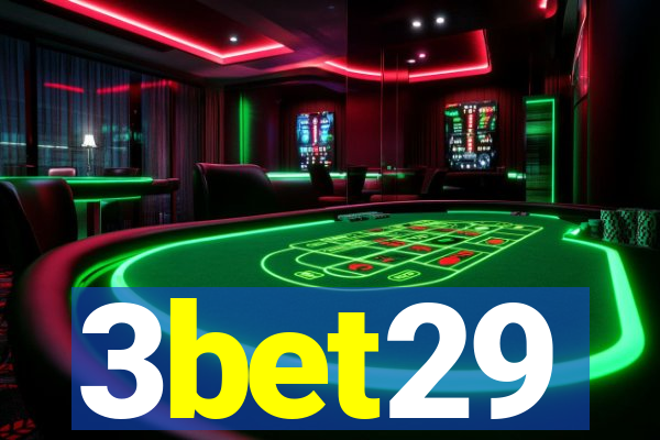 3bet29