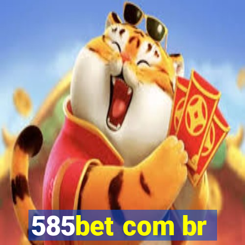 585bet com br