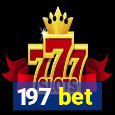 197 bet