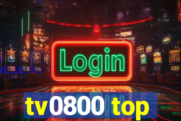 tv0800 top