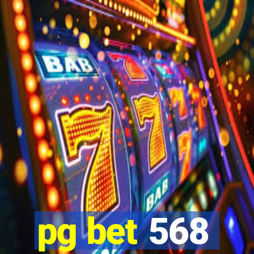 pg bet 568