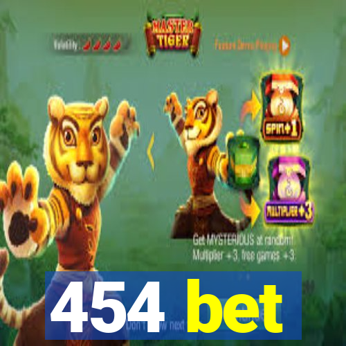 454 bet