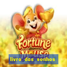 livro dos sonhos jogo do bicho