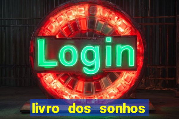 livro dos sonhos jogo do bicho