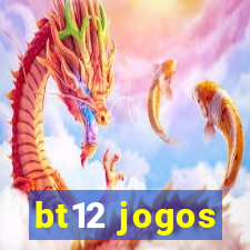 bt12 jogos