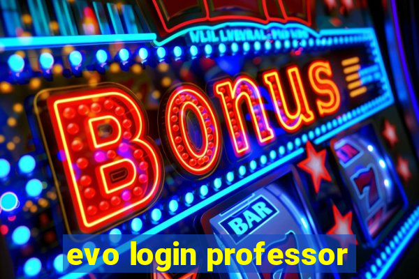 evo login professor