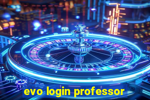 evo login professor