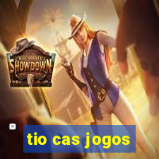 tio cas jogos