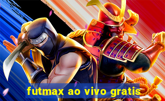 futmax ao vivo gratis